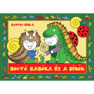 Bogyó, Babóca a dinosauři - kniha pohádek - Pagony