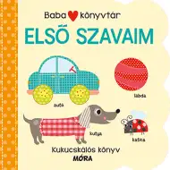Móra: Dětská knihovna - Moje první slova, kniha s okénky