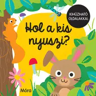 Móra: Kde je malý zajíček? Kniha s obrázky a vysouvacími stránkami