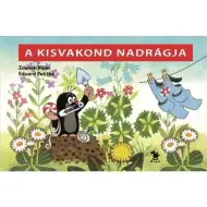 Móra: Zdeněk Miler - Krtek a kalhotky leporelo