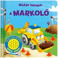 Zábavné zvuky - Kniha pro miminka s bagrem