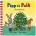 Pipp a Polli 8. – Pohádka o vánočním stromku